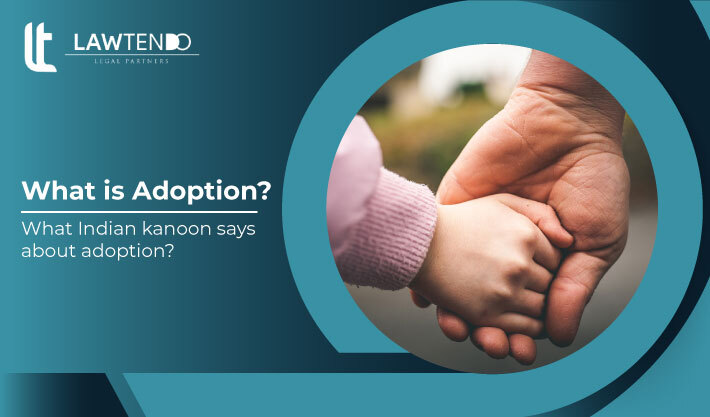 What is Adoption of a Child?