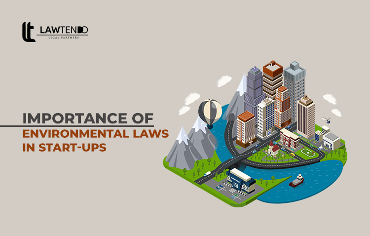 Importance Of Environmental Laws In Start ups