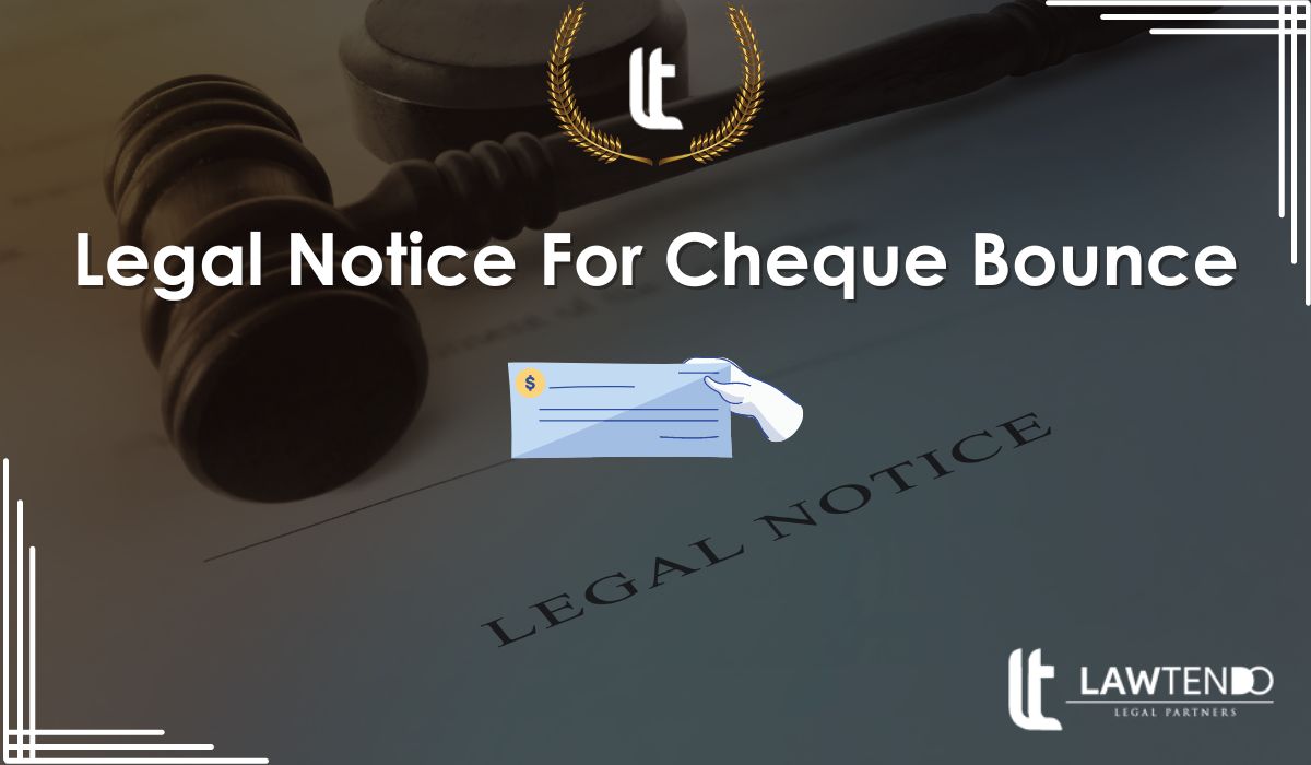 Legal Notice For Cheque Bounce