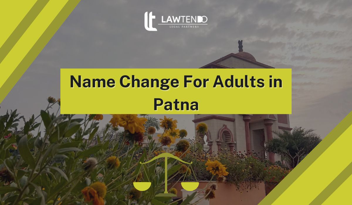 Name Change For Adults in Patna