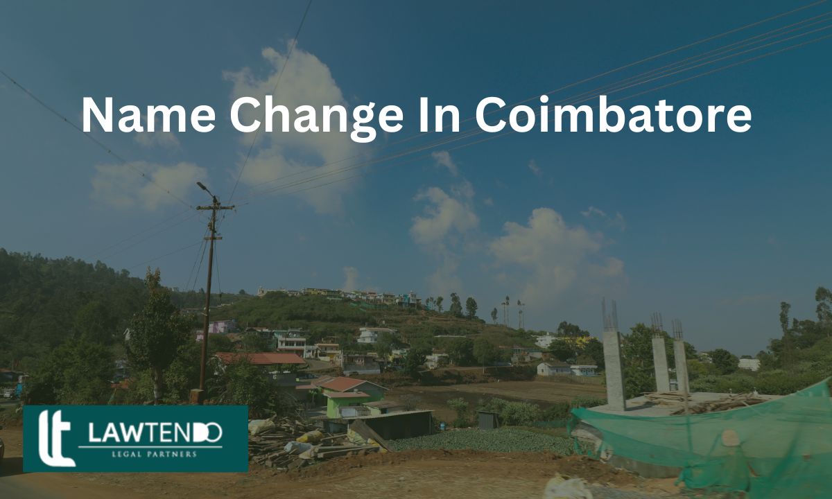 Guide to Name Changes in Coimbatore: Steps and Tips