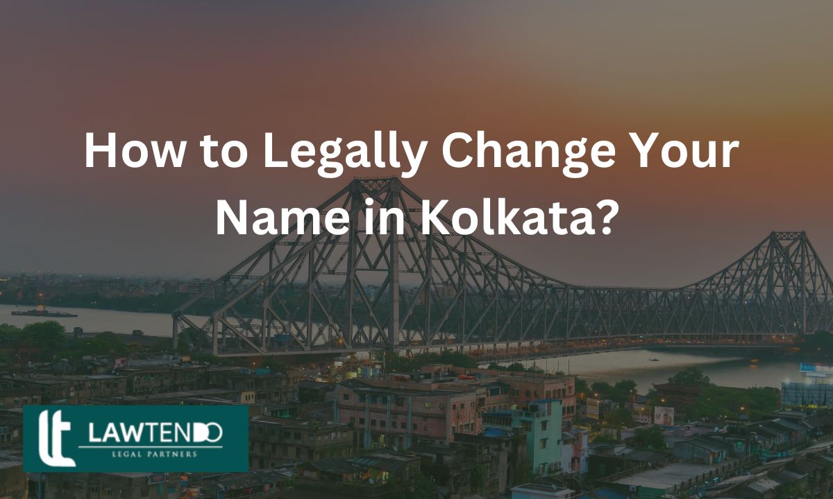Name Change In Kolkata - Fast & Legal
