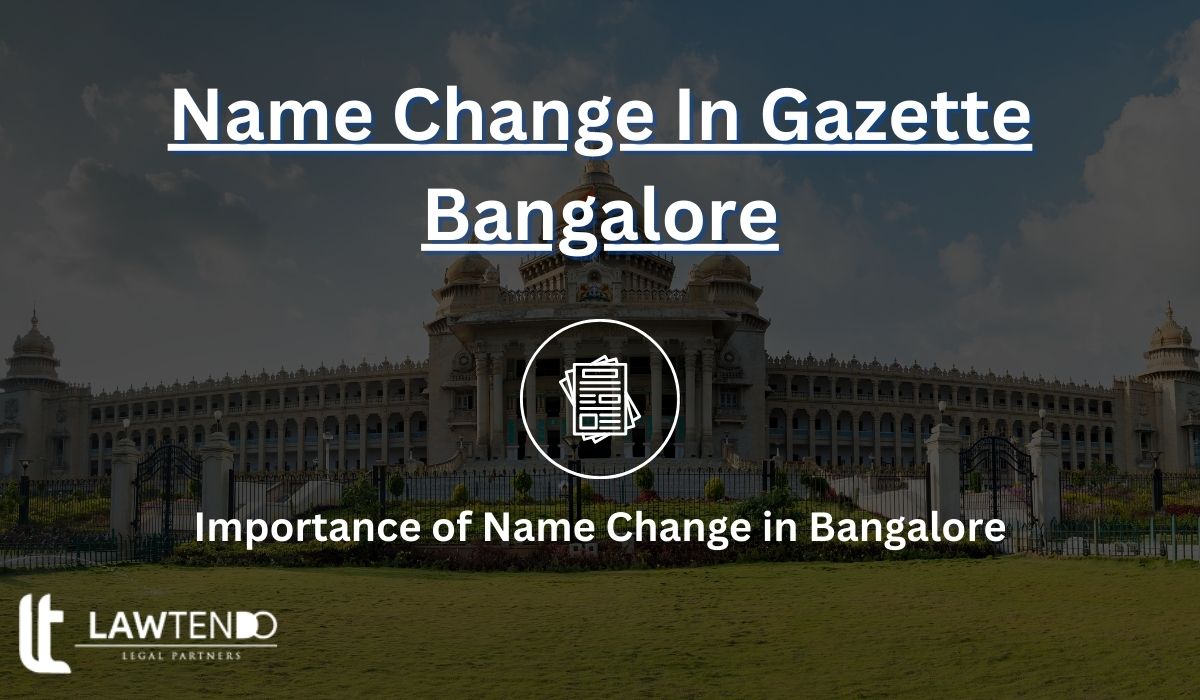 Name Change In Gazette Bangalore