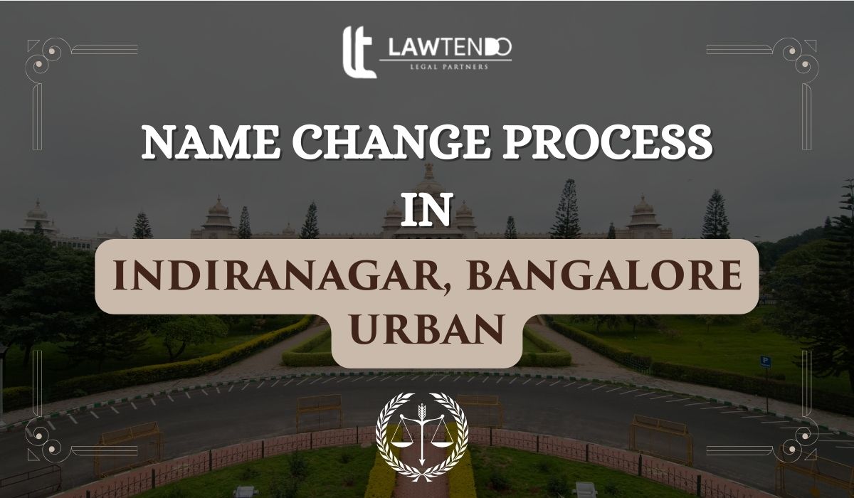 Name Change Agents in Indiranagar, Bangalore Urban