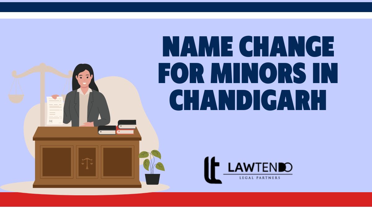 Name Change for Minors in Chandigarh
