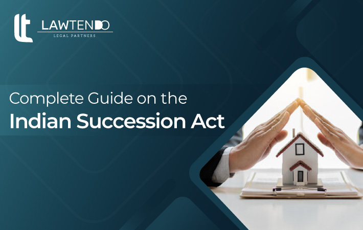 Complete Guide on Succession Act