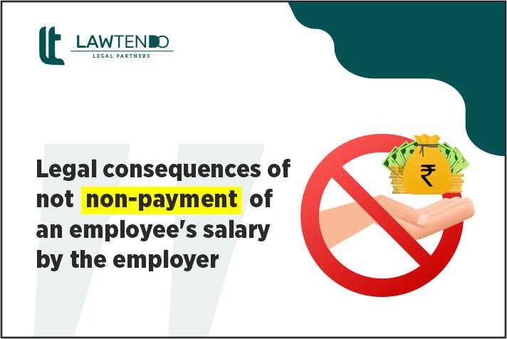 legal-consequences-of-not-non-payment-of-an-employee-s-salary-by-the