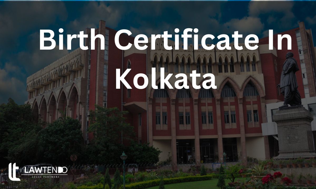 Procedure For Obtaining A Birth Certificate In Kolkata