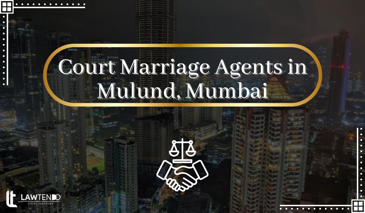 Court Marriage Agents in Mulund, Mumbai