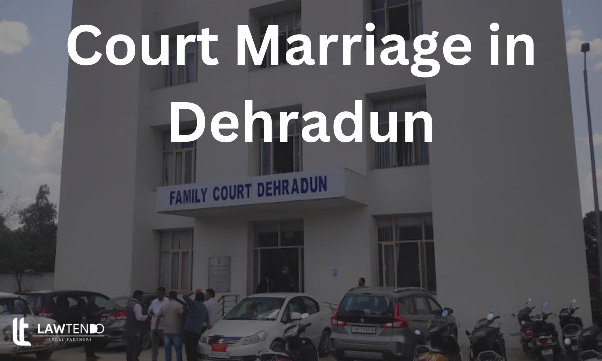 Court Marriage in Dehradun