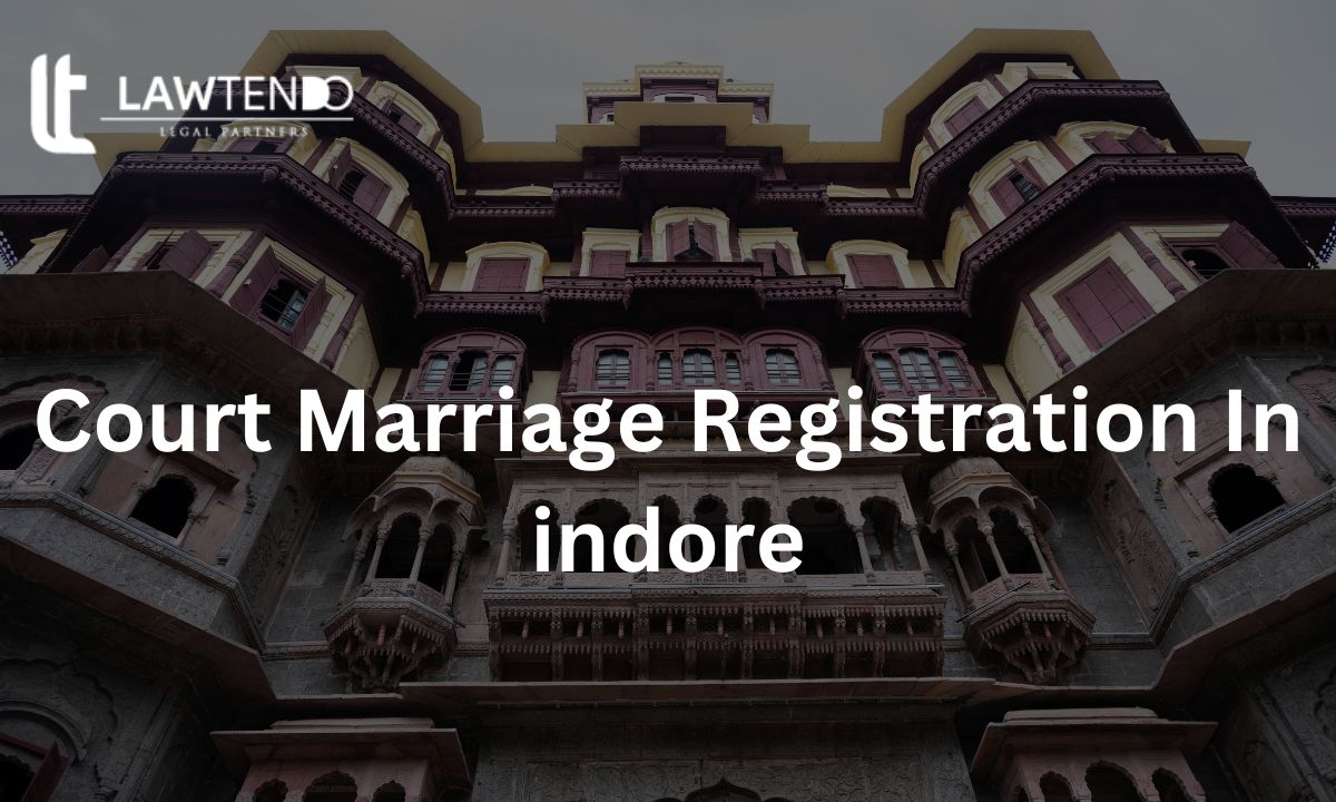 Court Marriage Registration Process in Indore