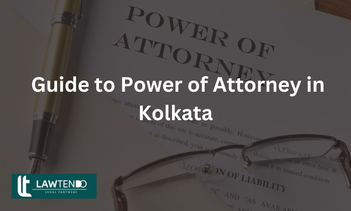 Power of Attorney in Kolkata