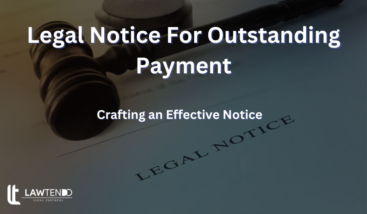 Legal Notice For Outstanding Payment