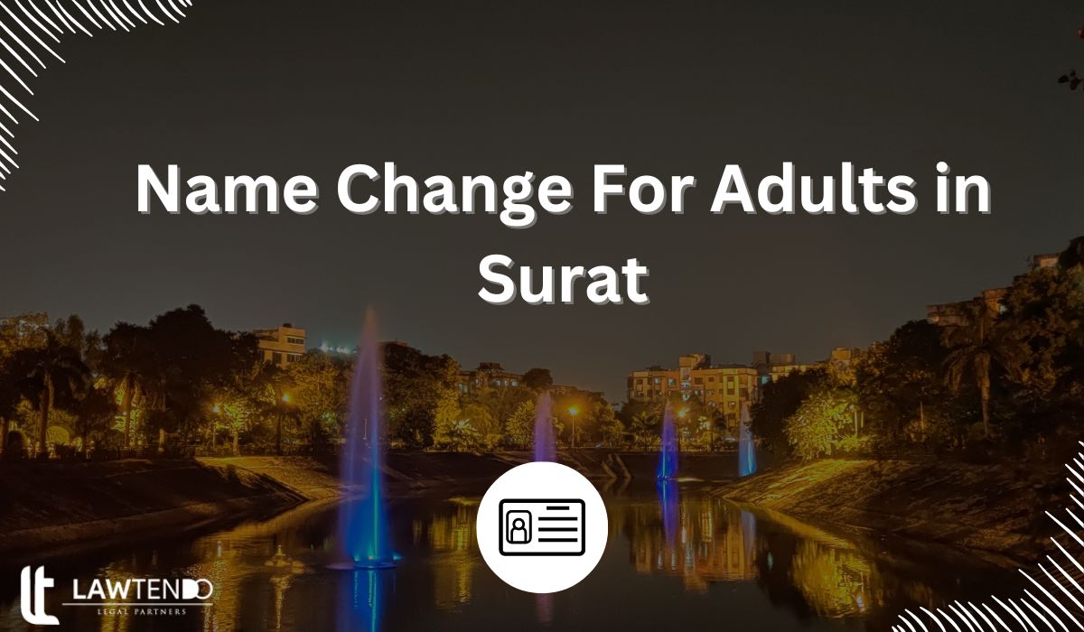 Name Change For Adults in Surat