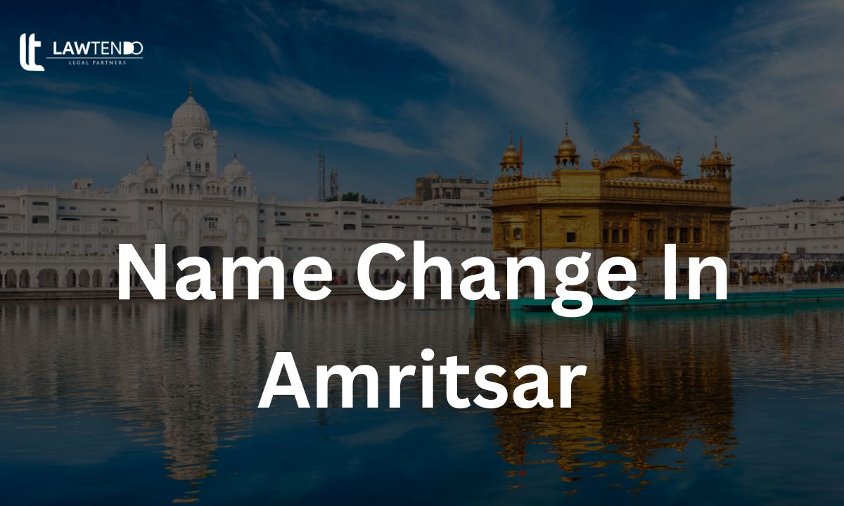 Legal Name Change Process in Amritsar