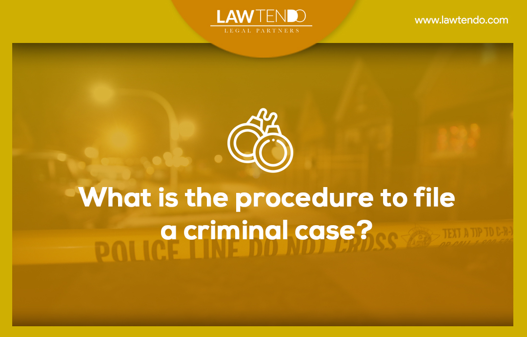 What is the procedure to file a criminal case?