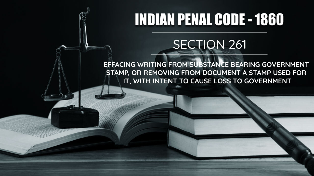 IPC Section 261 - Preventing Evasion of Revenues or Causing a Loss of any  Kind to the Government