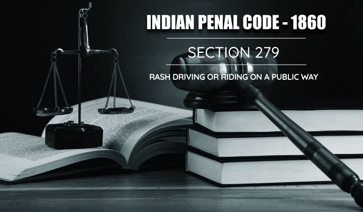 Rash Driving or Riding on a Public Way - Section  279